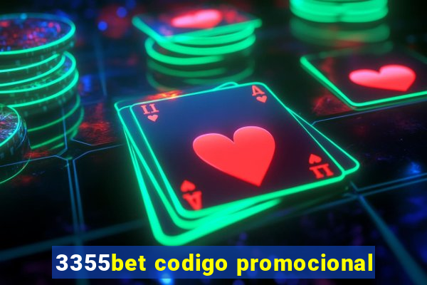 3355bet codigo promocional